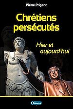 Download this eBook Chrétiens persécutés