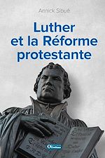 Télécharger le livre :  Luther et la Réforme protestante
