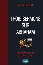 Download this eBook Trois sermons sur Abraham
