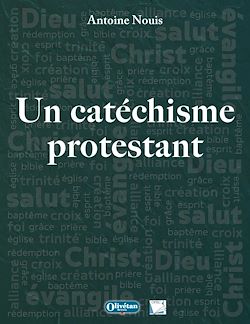 Télécharger le livre :  Un catéchisme protestant
