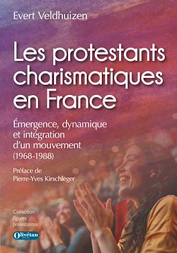 Télécharger le livre :  Les protestants charismatiques en France