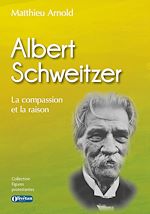 Télécharger le livre :  Albert Schweitzer