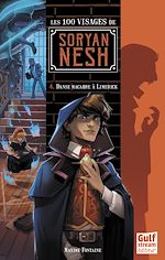 Télécharger le livre :  Les 100 Visages de Soryan Nesh - tome 4 Danse macabre à Limerick