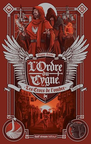 Téléchargez le livre :  L'Ordre du cygne - tome 2 Les Crocs de l'ombre