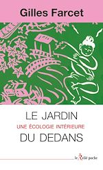 Télécharger le livre :  Le jardin du dedans - Une écologie intérieure