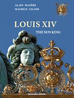 Télécharger le livre :  Louis XIV the sun king