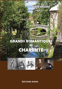 Télécharger le livre :  Grands romantiques en Charente