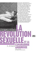 Download this eBook La révolution sexuelle et la camaraderie amoureuse