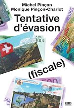 Télécharger le livre :  Tentative d'évasion (fiscale)