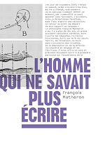 Download this eBook L'homme qui ne savait plus écrire