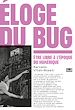 Télécharger le livre :  Éloge du bug