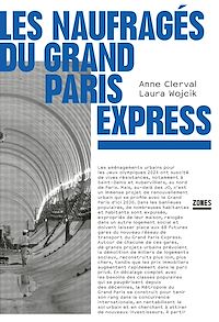 Téléchargez le livre :  Les naufragés du Grand Paris Express