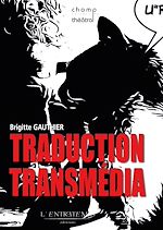 Télécharger le livre :  Traduction transmédia