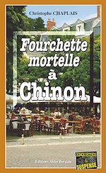 Download this eBook Fourchette mortelle à Chinon