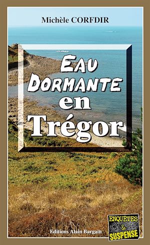 Téléchargez le livre :  Eau dormante en Trégor