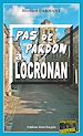 Télécharger le livre :  Pas de pardon à Locronan