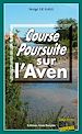 Télécharger le livre :  Course-poursuite sur l'Aven