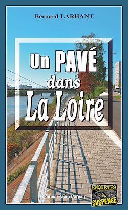 Télécharger le livre :  Un Pavé dans la Loire