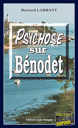 Télécharger le livre :  Psychose sur Bénodet