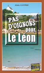 Download this eBook Pas d'oignons pour le Léon