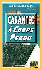 Download this eBook Carantec à corps perdu