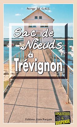 Télécharger le livre :  Sac de nœuds à Trévignon
