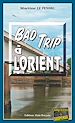 Télécharger le livre :  Bad trip à Lorient