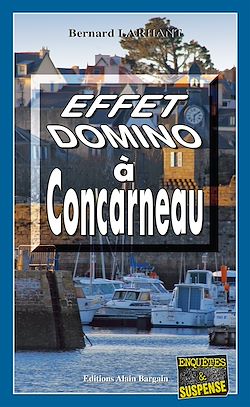 Télécharger le livre :  Effet domino à Concarneau