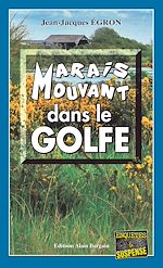Download this eBook Marais mouvant dans le Golfe