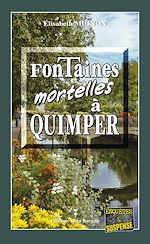 Télécharger le livre :  Fontaines mortelles à Quimper