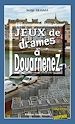 Télécharger le livre :  Jeux de drames à Douarnenez