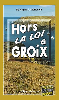 Télécharger le livre :  Hors-la-loi à Groix