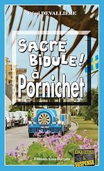 Download this eBook Sacré bidule à Pornichet