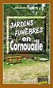Télécharger le livre :  Jardins funèbres en Cornouaille