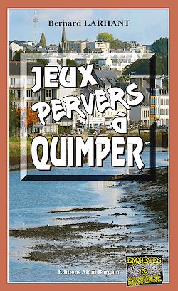 Télécharger le livre :  Jeux pervers à Quimper