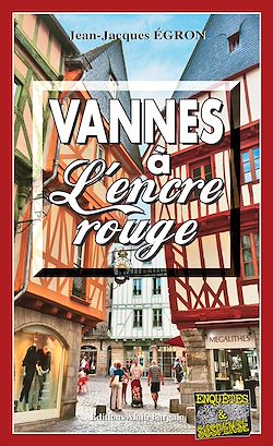 Télécharger le livre :  Vannes à L'encre rouge