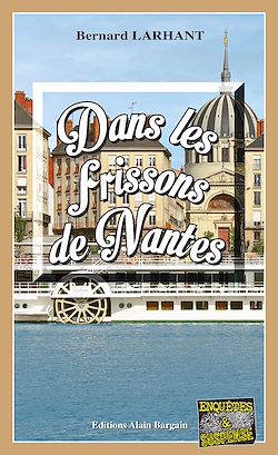 Télécharger le livre :  Dans les frissons de Nantes