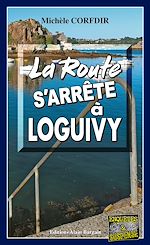 Download this eBook La route s'arrête à Loguivy-de-la-Mer