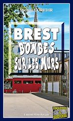 Download this eBook Brest, bombes sur les murs