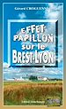 Télécharger le livre :  Effet papillon sur le Brest-Lyon