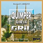 Télécharger le livre :  Quimper sur le Gril