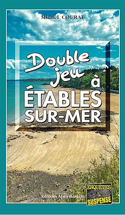 Télécharger le livre :  Double jeu à Étables-sur-Mer