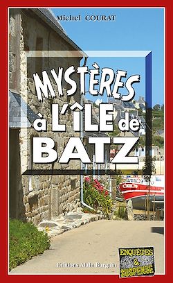 Télécharger le livre :  Mystères à l'île de Batz