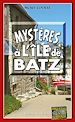 Télécharger le livre :  Mystères à l'île de Batz