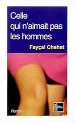 Télécharger le livre :  Celle qui n'aimait pas les hommes