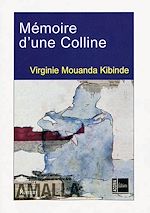 Télécharger le livre :  Mémoire d'une Colline