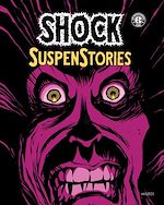 Télécharger le livre :  Shock suspenstories T1