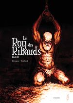 Télécharger le livre :  Le Roy des Ribauds T2