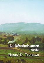 Télécharger le livre :  La Désobéissance Civile