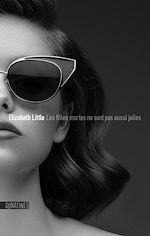 Télécharger le livre :  Les filles mortes ne sont pas aussi jolies